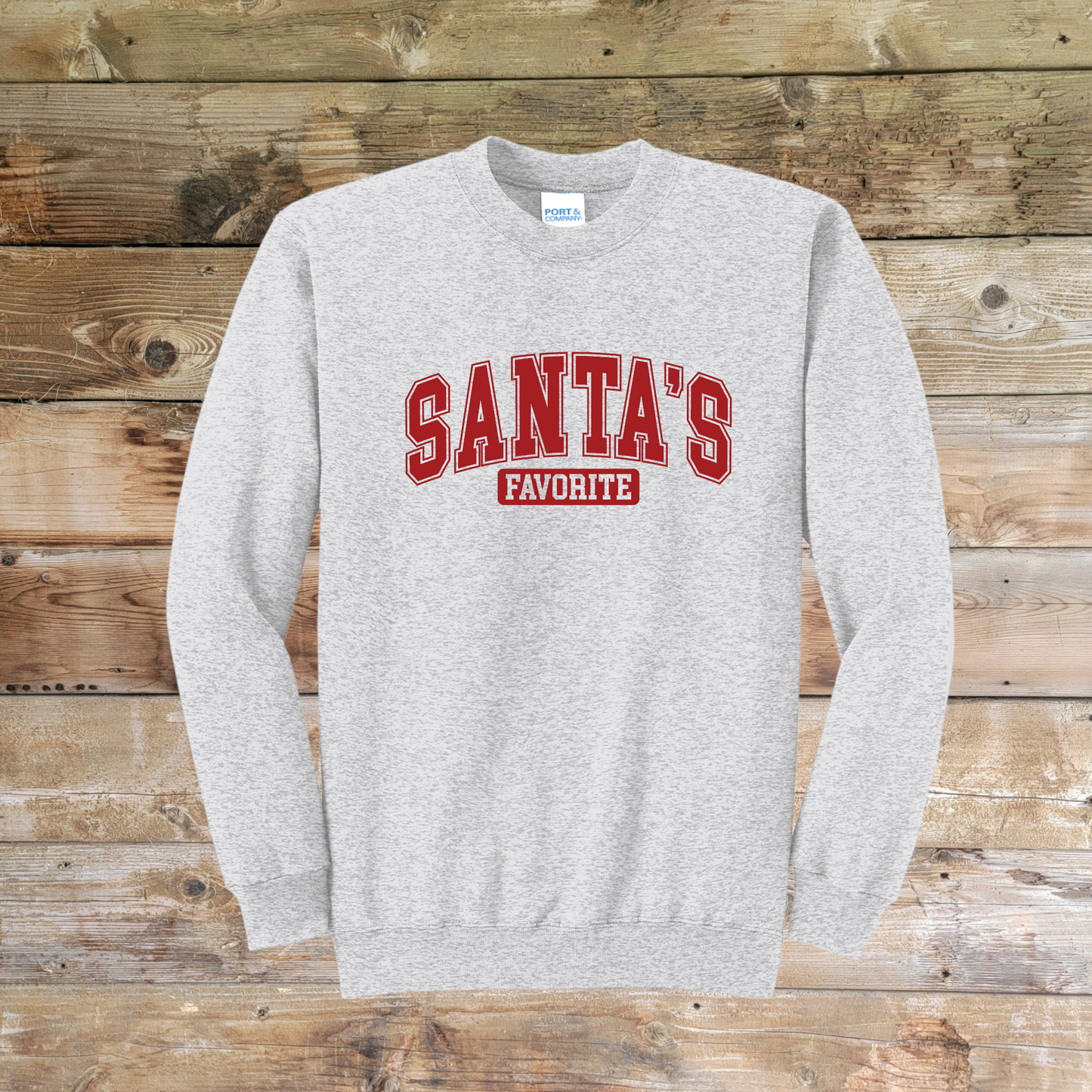 Santa's Favorite Sweatshirt